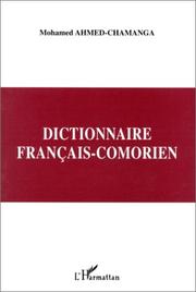 Dictionnaire français-comorien by Mohamed Ahmed Chamanga