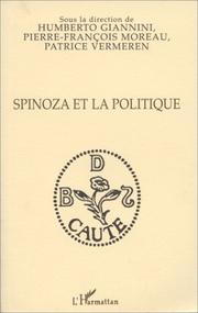 Cover of: Spinoza et la politique: actes du colloque de Santiago du Chili, mai 1995