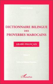 Cover of: Dictionnaire bilingue des proverbes marocains: arabe-français
