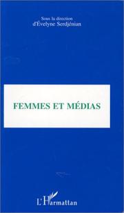 Cover of: Femmes et médias by Union professionnelle féminine (France). Congrès