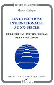 Cover of: Les expositions internationales au XXe siècle et le Bureau international des expositions