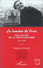Cover of: La lumière de Paris by Françoise Denoyelle