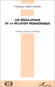 Cover of: Les Régulations de la relation pédagogique