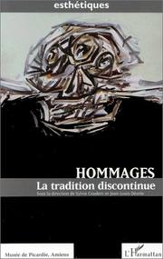 Cover of: Hommages: la tradition discontinue : edité à l'occasion de l'exposition éponyme au Musée de Picardie, Amiens, du 29 mars au 1er juin 1997 et à l'A.D.D.C. Espace culturel François Mitterrand, Périgueux du 24 juin au 20 septembre 1997