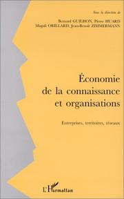 Cover of: Economie de la connaissance et organisations: entreprises, territoires, réseaux