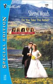 Cover of: Do You Take This Rebel? (The Calamity Janes) (Silhouette Special Edition)