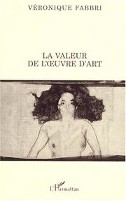 Cover of: La valeur de l'œuvre d'art