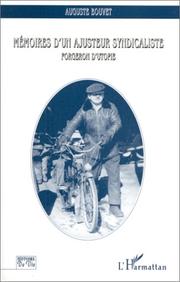 Cover of: Mémoires d'un ajusteur syndicaliste: forgeron d'utopie