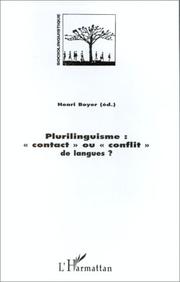 Cover of: Pluriliguisme: contact ou conflit de langues?