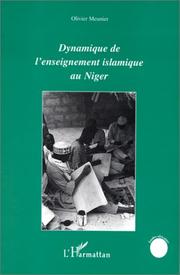 Cover of: Dynamique de l'enseignement islamique au Niger: le cas de la ville de Maradi