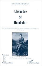 Cover of: Alexandre de Humboldt: historien et géographe de l'Amérique espagnole, 1799-1804