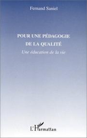 Cover of: Pour une pédagogie de la qualité: une éducation de la vie