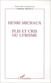 Cover of: Henri Michaux by Colloque "Henri Michaux, l'encre ou la plume" (1995 Besançon, France)