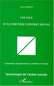 Cover of: Les S.D.F. et le nouveau contrat social: l'importance du logement pour combattre l'exclusion