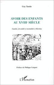 Cover of: Avoir des enfants au XVIIIe siècle by Guy Tassin