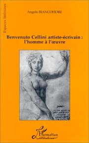 Cover of: Benvenuto Cellini artiste-écrivain: l'homme à l'œuvre
