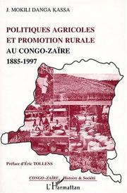 Cover of: Politiques agricoles et promotion rurale au Congo-Zaïre (1885-1997)