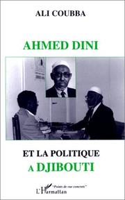 Cover of: Ahmed Dini et la politique à Djibouti by Ali Coubba