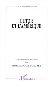 Cover of: Butor et l'Amérique: colloque de Queen's University