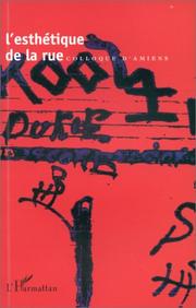 Cover of: L' esthétique de la rue: colloque d'Amiens