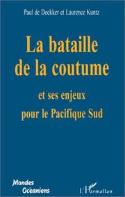 Cover of: La bataille de la coutume et ses enjeux pour le Pacifique Sud