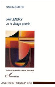 Cover of: Jawlensky, ou, Le visage promis by Goldberg, Itzhak.