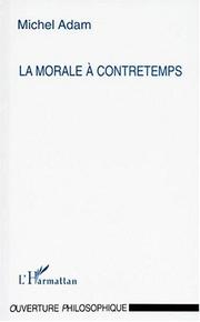 Cover of: La morale à contre-temps