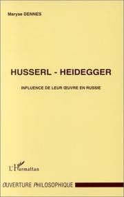 Cover of: Husserl-- Heidegger: influence de leur œuvre en Russie