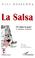 Cover of: La salsa: "pa' bailar mi gente" 