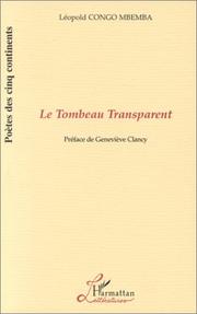 Cover of: Le tombeau transparent by Léopold Congo Mbemba