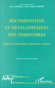 Cover of: Recomposition et développement des territoires: enjeux économiques, processus, acteurs
