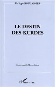 Cover of: Le destin des Kurdes