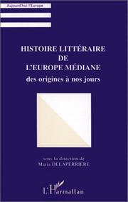 Cover of: Histoire littéraire de l'Europe médiane: des origines à nos jours