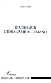Cover of: Etudes sur l'idéalisme allemand