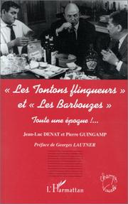 Les tontons flingueurs et Les barbouzes by J.-L Denat