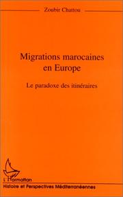 Cover of: Migrations marocaines en Europe: le paradoxe des itinéraires