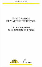 Cover of: Immigration et marché du travail by Odile Merckling