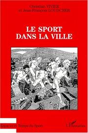 Cover of: Le sport dans la ville by Jean-François Loudcher