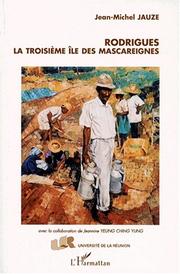 Cover of: Rodrigues: la troisième île des Mascareignes