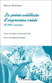 Cover of: La poésie antillaise d'expression créole de 1960 à nos jours: essai d'analyse socioculturelle