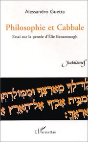 Cover of: Philosophie et Cabbale: essai sur la pensée d'Elie Benamozegh