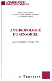 Cover of: Anthropologie du sensoriel: les sens dans tous les sens