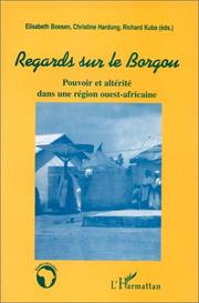 Regards sur le Borgou by Elisabeth Boesen, Richard Kuba