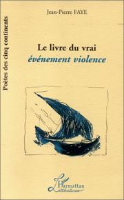 Cover of: livre du vrai événement violence