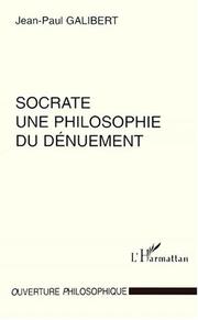 Cover of: Socrate: une philosphie du dénuement