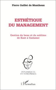 Cover of: Esthétique du management by Pierre Guillet de Monthoux, Pierre Guillet de Monthoux