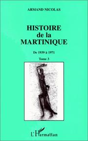 Cover of: Histoire de la Martinique by Armand Nicolas