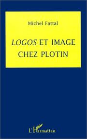 Cover of: Logos et image chez Plotin by Michel Fattal