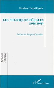 Cover of: Les politiques pénales (1958-1995) by Stéphane Enguéléguélé