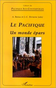 Cover of: Le Pacifique, un monde épars: introduction interdisciplinaire à l'étude de l'Océanie